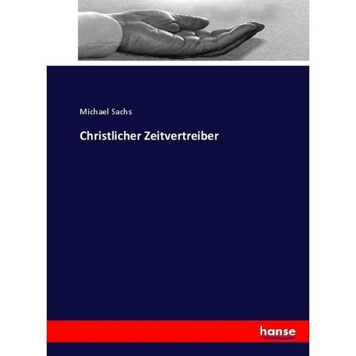 Christlicher Zeitvertreiber - Michael Sachs, Kartoniert (TB)