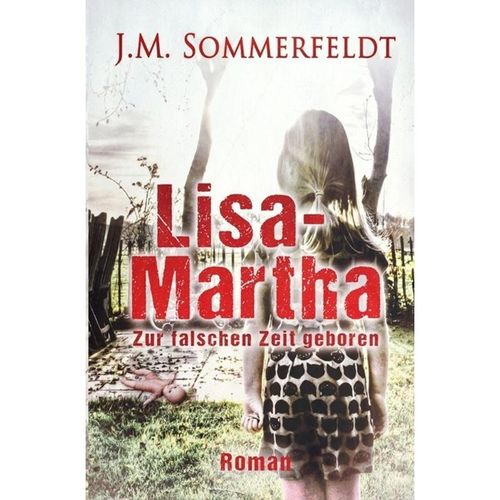 Lisa-Martha. - Jaroslawa Sommerfeldt, Kartoniert (TB)