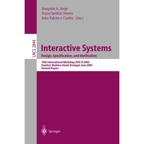 Interactive Systems. Design, Specification, and Verification, Kartoniert (TB)