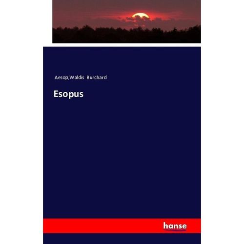Esopus - Burkard Waldis, Kartoniert (TB)