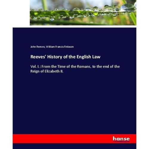 Reeves' History of the English Law - John Reeves, William Francis Finlason, Kartoniert (TB)
