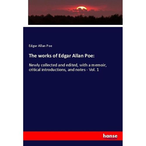 The works of Edgar Allan Poe: - Edgar Allan Poe, Kartoniert (TB)
