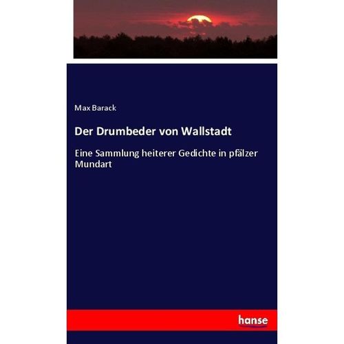 Der Drumbeder von Wallstadt - Max Barack, Kartoniert (TB)