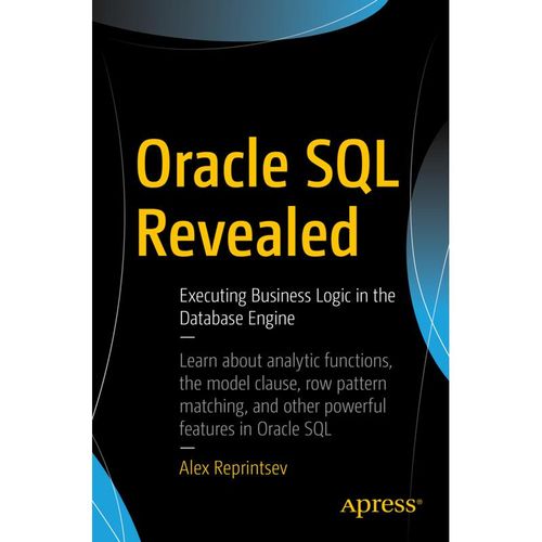 Oracle SQL Revealed - Alex Reprintsev, Kartoniert (TB)
