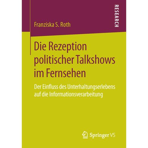Die Rezeption politischer Talkshows im Fernsehen - Franziska S. Roth, Kartoniert (TB)