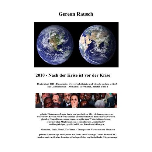 2010 - Nach der Krise ist vor der Krise - Gereon Rausch, Kartoniert (TB)