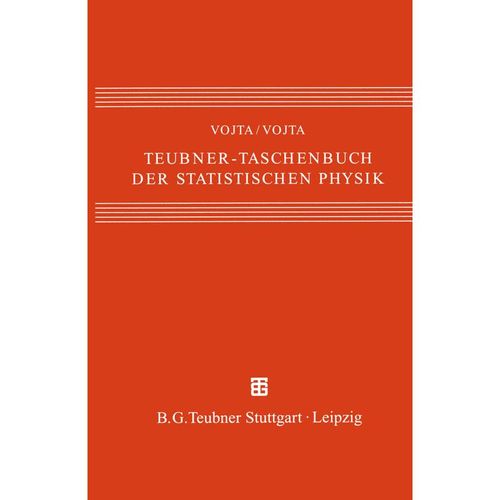 Teubner-Taschenbuch der statistischen Physik - Günter Vojta, Matthias Vojta, Kartoniert (TB)