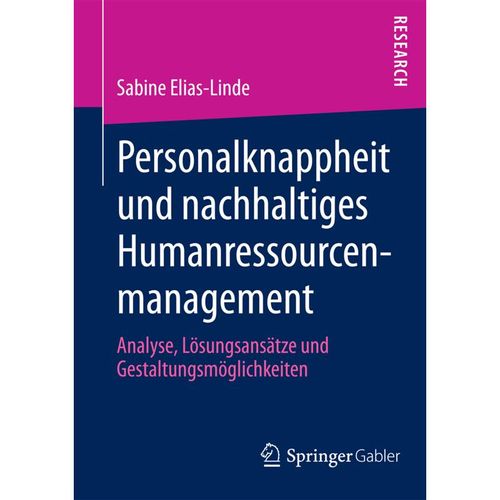 Personalknappheit und nachhaltiges Humanressourcenmanagement - Sabine Elias-Linde, Kartoniert (TB)