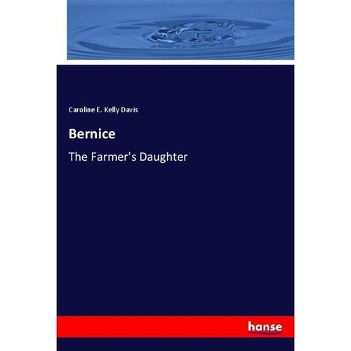 Bernice - Caroline E. Kelly Davis, Kartoniert (TB)