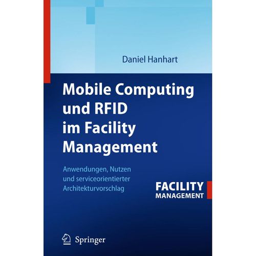 Facility Management / Mobile Computing und RFID im Facility Management - Daniel Hanhart, Kartoniert (TB)