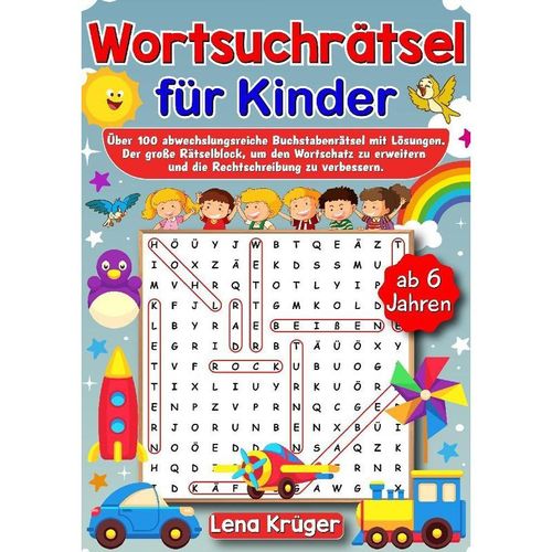 Wortsuchrätsel für Kinder ab 6 Jahren - Lena Krüger, Kartoniert (TB)