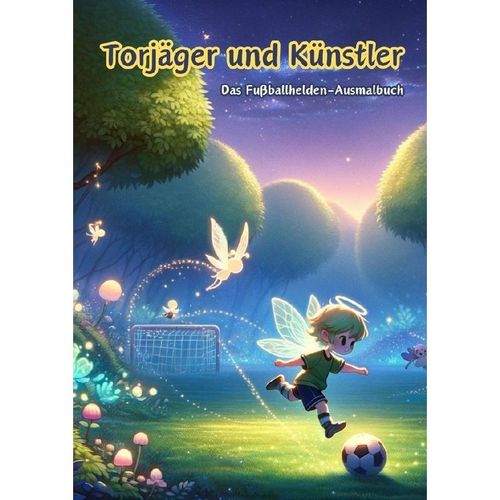 Torjäger und Künstler - Maxi Pinselzauber, Kartoniert (TB)
