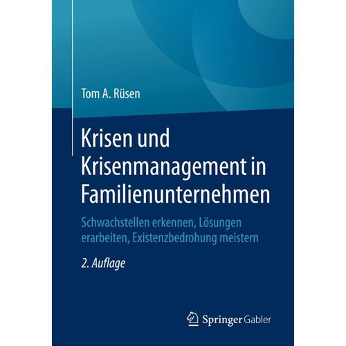 Krisen und Krisenmanagement in Familienunternehmen - Tom A. Rüsen, Kartoniert (TB)