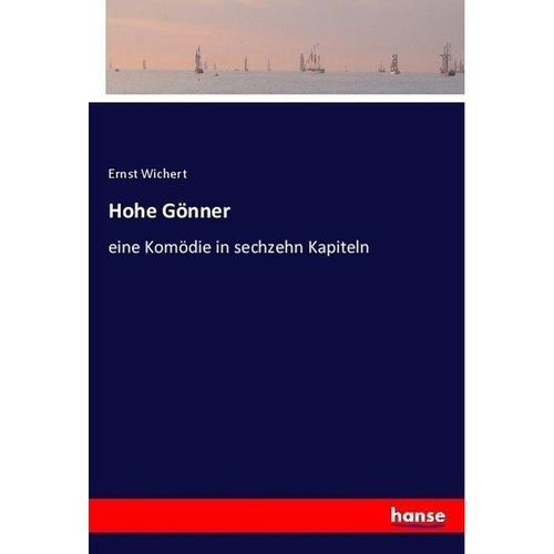 Hohe Gönner - Ernst Wichert, Kartoniert (TB)