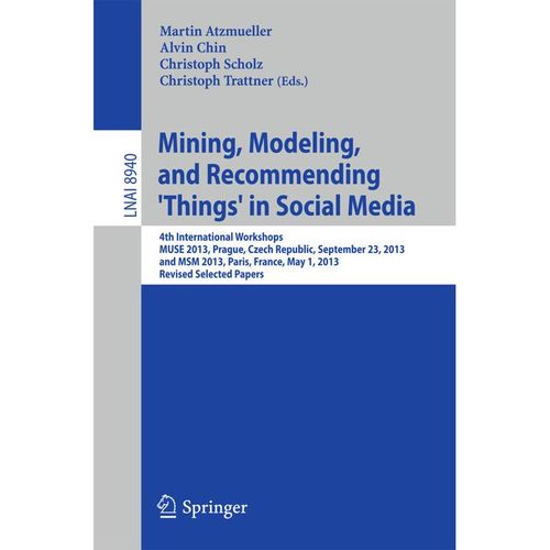 Mining, Modeling, and Recommending 'Things' in Social Media, Kartoniert (TB)