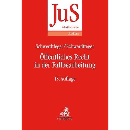 Öffentliches Recht in der Fallbearbeitung - Gunther Schwerdtfeger, Angela Schwerdtfeger, Kartoniert (TB)