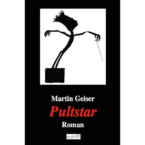 Pultstar - Martin Geiser, Kartoniert (TB)