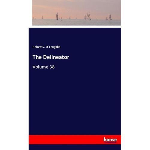 The Delineator - Robert S. O`Loughlin, Kartoniert (TB)
