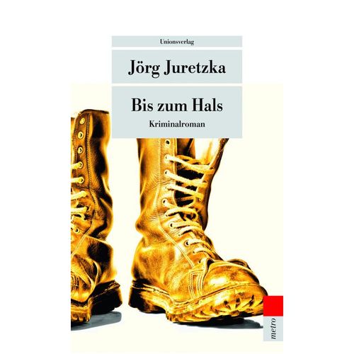 Bis zum Hals - Jörg Juretzka, Taschenbuch