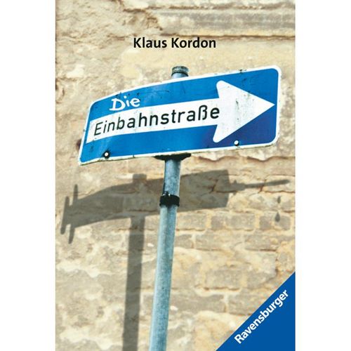 Die Einbahnstraße - Klaus Kordon, Taschenbuch