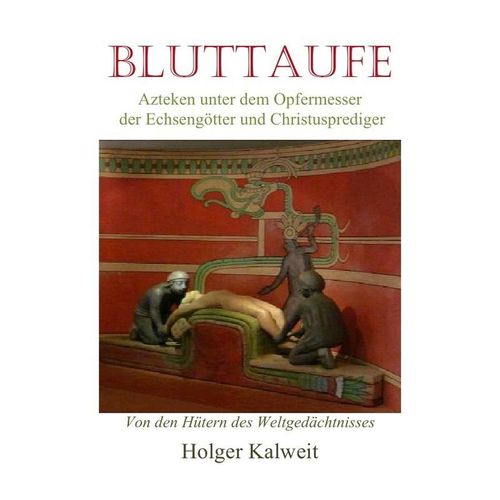 Bluttaufe - Holger Kalweit, Kartoniert (TB)