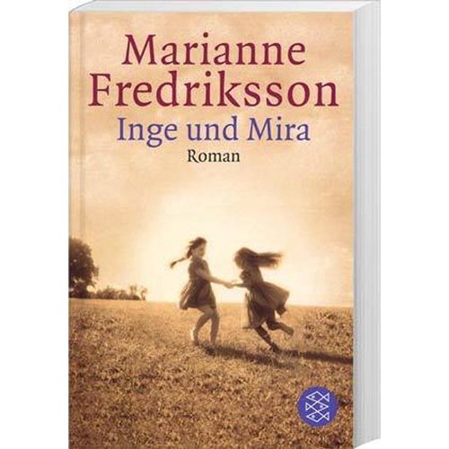 Inge und Mira - Marianne Fredriksson, Taschenbuch