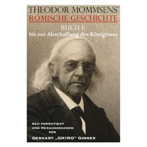 THEODOR MOMMSENS' RÖMISCHE GESCHICHTE BUCH I: - Theodor Mommsen, Kartoniert (TB)