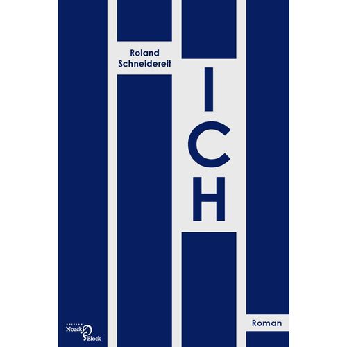 ICH - Roland Schneidereit, Kartoniert (TB)