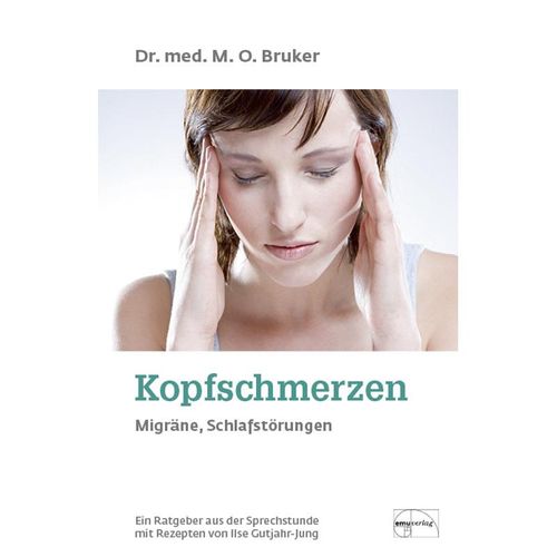 Kopfschmerzen, Migräne und Schlaflosigkeit - Max O. Bruker, Gebunden