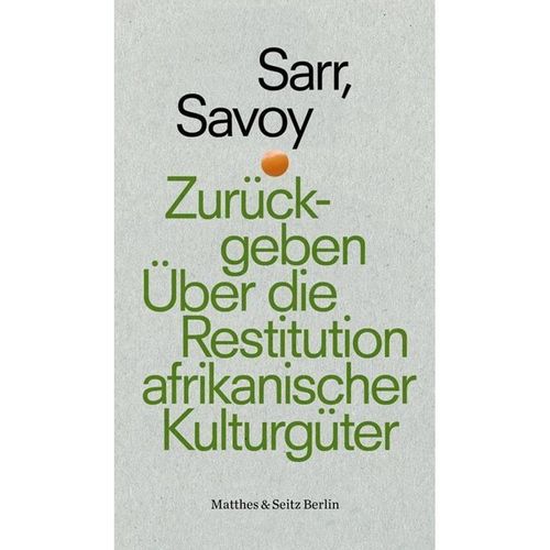 Zurückgeben - Felwine Sarr, Bénédicte Savoy, Kartoniert (TB)