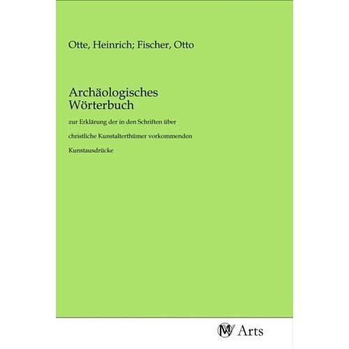Archäologisches Wörterbuch, Kartoniert (TB)