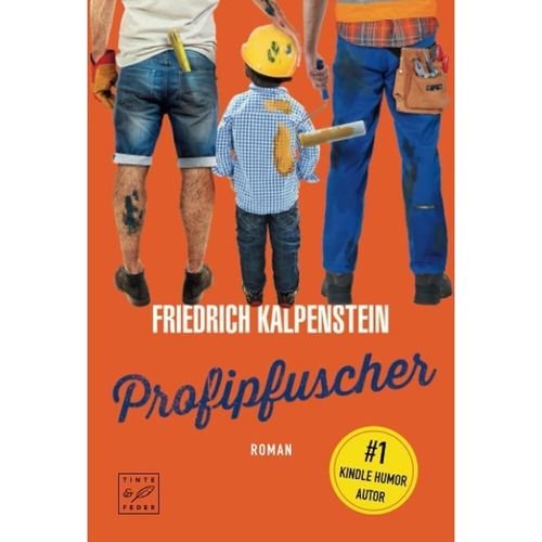 Profipfuscher - Friedrich Kalpenstein, Kartoniert (TB)