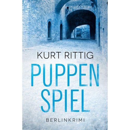 Puppenspiel - Kurt Rittig, Kartoniert (TB)