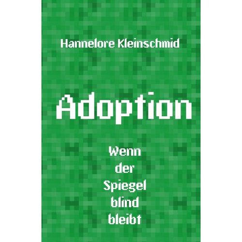 Adoption - Hannelore Kleinschmid, Kartoniert (TB)