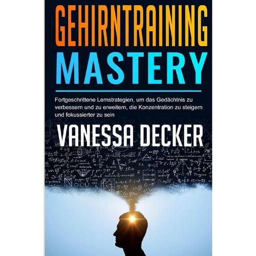 Gehirntraining Mastery - Vanessa Decker, Kartoniert (TB)