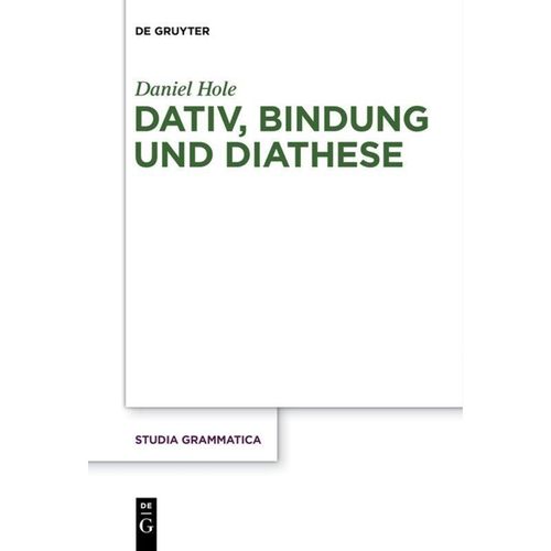 Dativ, Bindung und Diathese - Daniel Hole, Gebunden