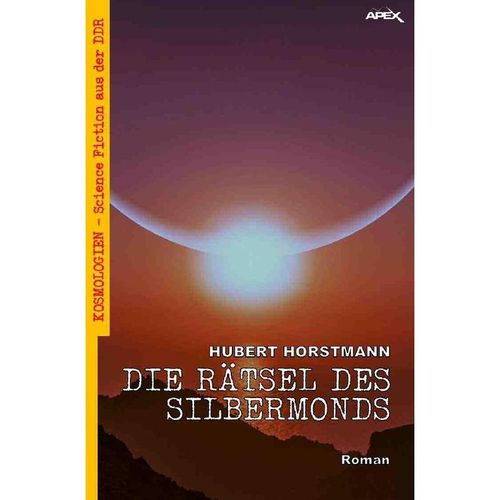 DIE RÄTSEL DES SILBERMONDS - Hubert Horstmann, Kartoniert (TB)