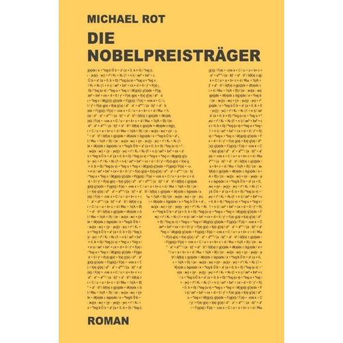 Die Nobelpreisträger - Michael Rot, Kartoniert (TB)