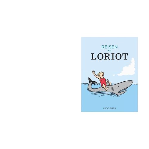 Reisen mit Loriot - Loriot, Gebunden