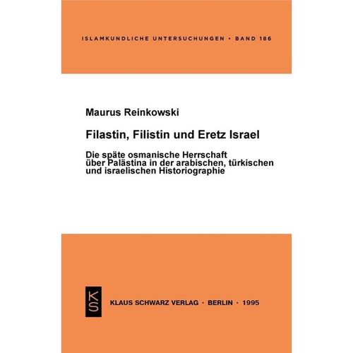 Filastin, Filistin und Eretz Israel - Maurus Reinkowski, Kartoniert (TB)