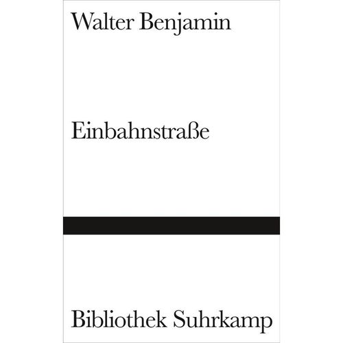 Einbahnstraße - Walter Benjamin, Gebunden