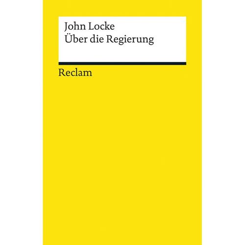 Über die Regierung - John Locke, Taschenbuch