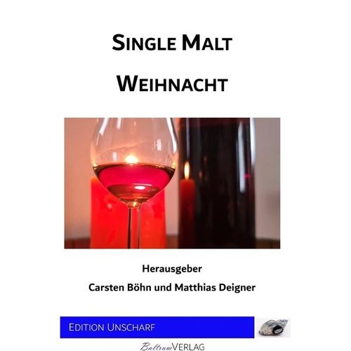Single Malt Weihnacht - Matthias Deigner, Kartoniert (TB)