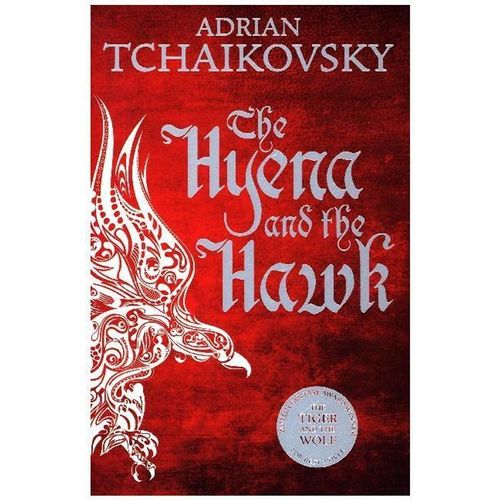 The Hyena and the Hawk - Adrian Tchaikovsky, Kartoniert (TB)