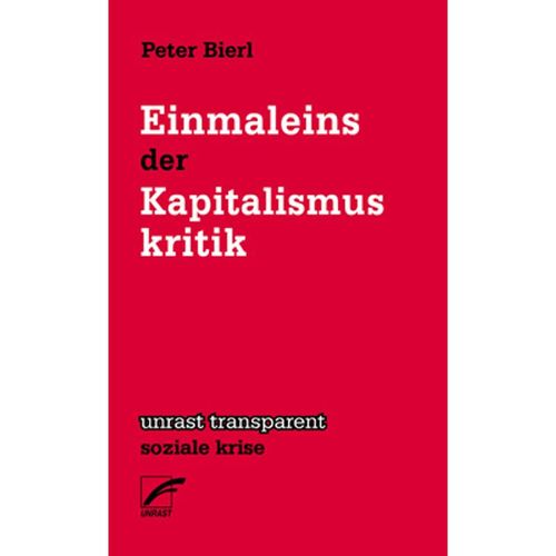 Einmaleins der Kapitalismuskritik - Peter Bierl, Kartoniert (TB)