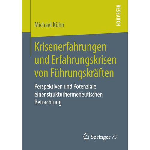 Krisenerfahrungen und Erfahrungskrisen von Führungskräften - Michael Kühn, Kartoniert (TB)