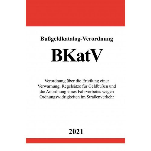 Bußgeldkatalog-Verordnung (BKatV) - Ronny Studier, Kartoniert (TB)