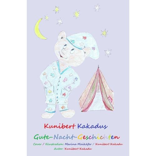Kunibert Kakadus Gute-Nacht-Geschichten - Kunibert Kakadu, Kartoniert (TB)