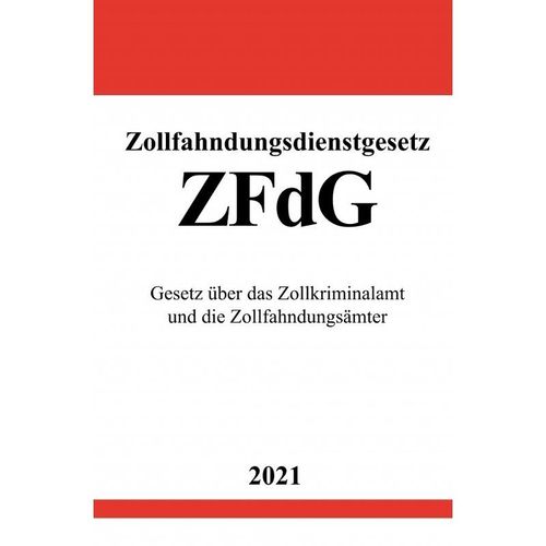 Zollfahndungsdienstgesetz (ZFdG) - Ronny Studier, Kartoniert (TB)