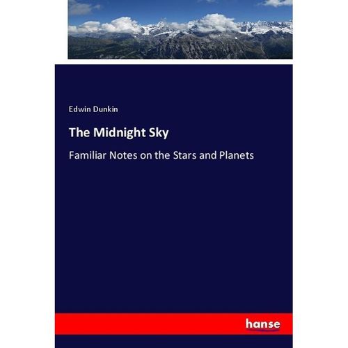 The Midnight Sky - Edwin Dunkin, Kartoniert (TB)